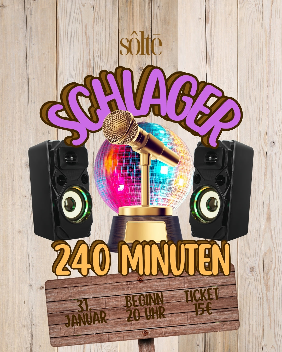 sôltē Schlager -  "240 Minuten" Party Ticket 31.01.2026