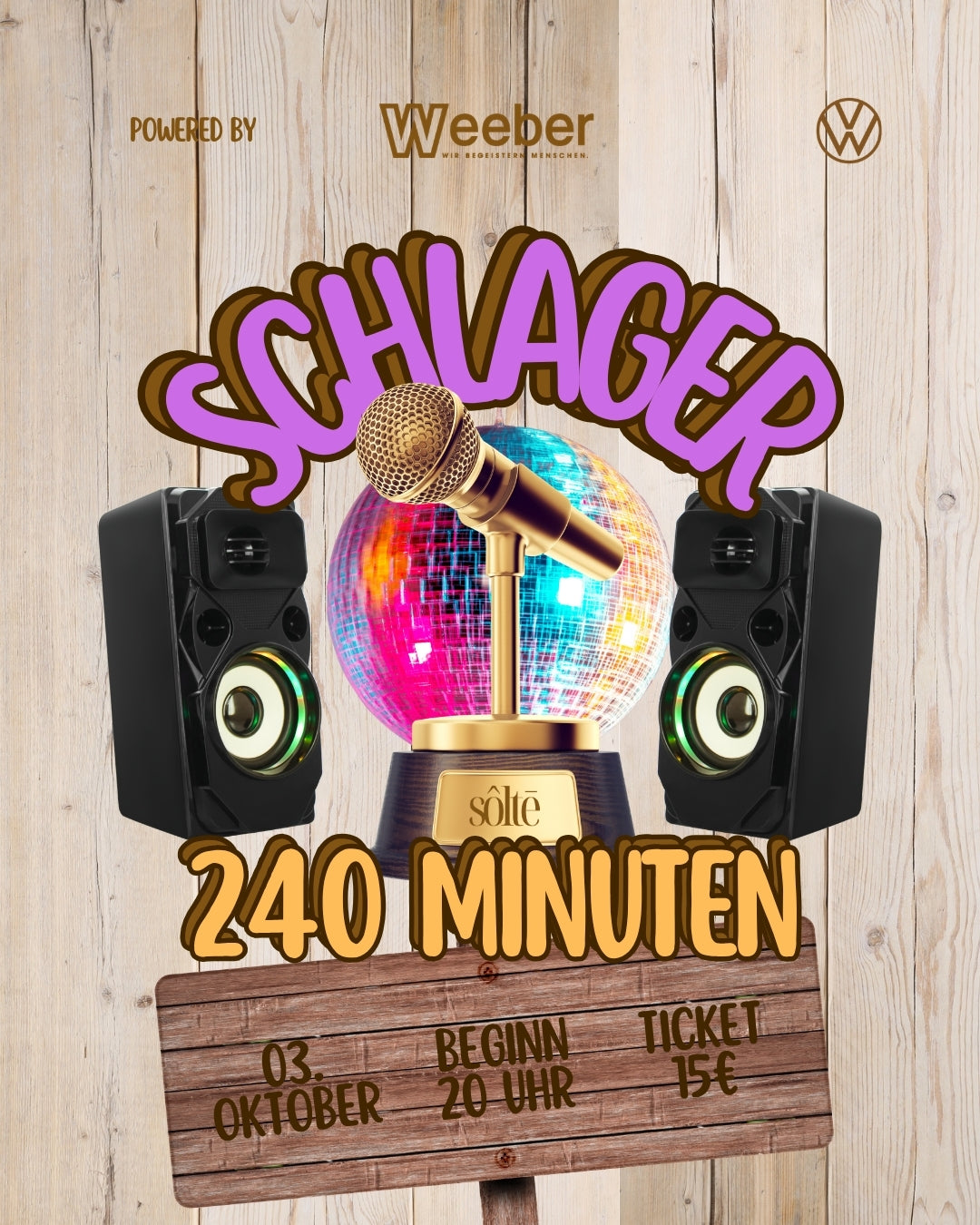 sôltē x Weeber Schlager "240 Minuten" Party 03.10.2026